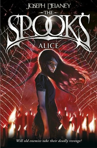 Spook's: Alice: Book 12 (The Wardstone Chronicles)