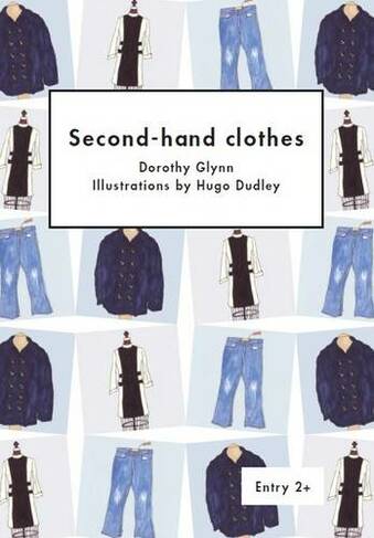 Second-Hand Clothes: (Literacy for Active Citizenship Series)