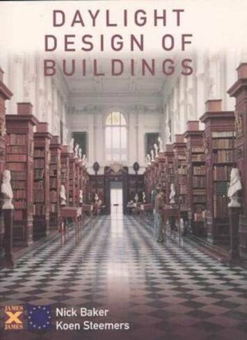Daylight Design of Buildings: A Handbook for Architects and Engineers
