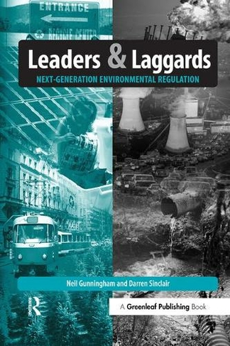 Leaders and Laggards: Next-Generation Environmental Regulation