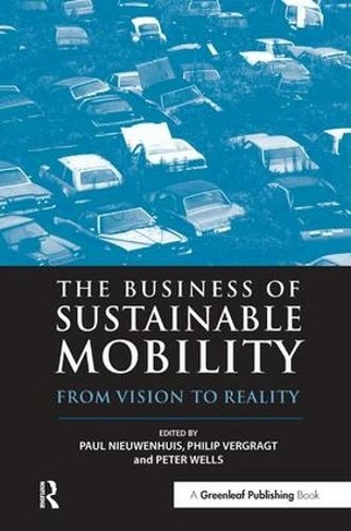 The Business of Sustainable Mobility: From Vision to Reality