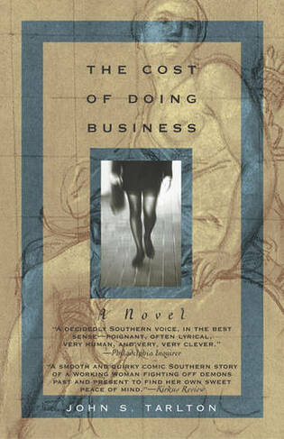 The Cost of Doing Business: A Novel