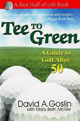 Tee to Green: A Guide to Golf After 50