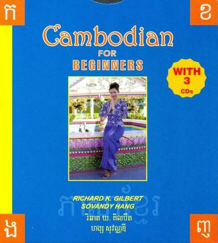 Cambodian for Beginners: 3 audio CDs (2nd Revised edition)