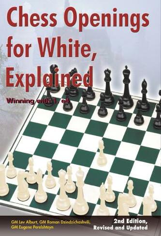 Chess Openings for White, Explained: Winning with 1.e4 (Comprehensive Chess Course Series 0 Second Edition, Revised and Updated)