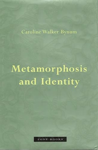 Metamorphosis and Identity: (Zone Books)