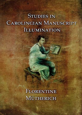 Studies in Carolingian Manuscripts