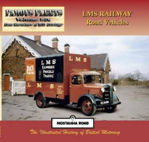 LMS Railway Road Vehicles: Famous Fleets