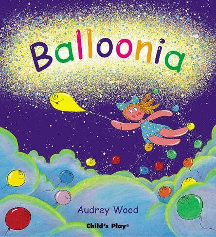 Balloonia: (Child's Play Library)