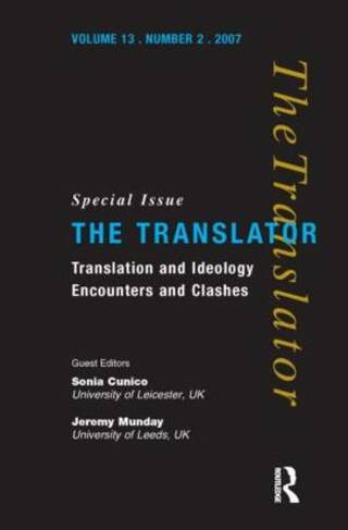 Translation and Ideology: Encounters and Clashes