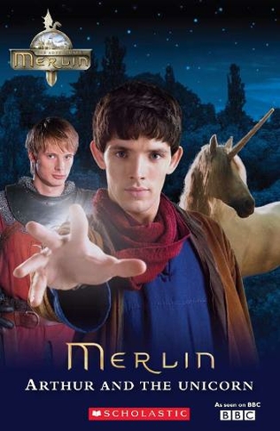 Merlin:Arthur and Unicorn Book: (Scholastic Readers)