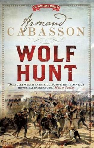 Wolf Hunt: The Napoleonic Murders