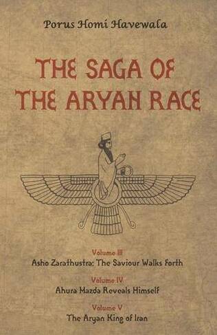 The Saga of the Aryan Race Vol 3-5