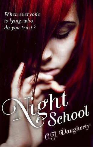 Night School: Number 1 in series (Night School)
