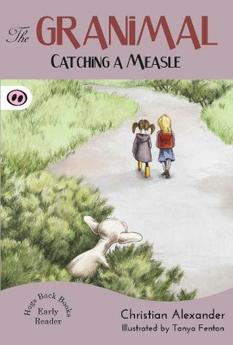 Catching a Measle: Volume 7 (Granimal 7)