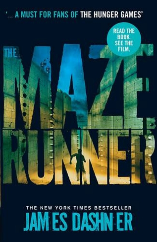 The Maze Runner: (Maze Runner Series 1)