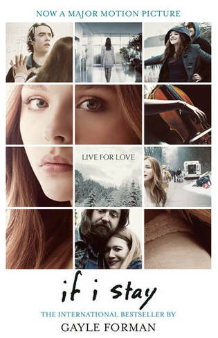 If I Stay: (If I Stay Media tie-in)