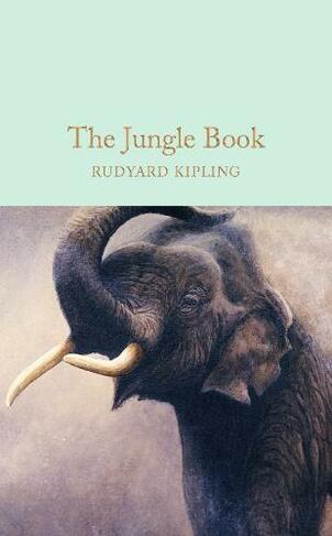 The Jungle Book: (Macmillan Collector's Library) by Rudyard Kipling ...