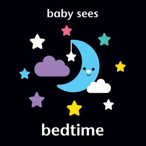 Baby Sees: Bedtime: (Baby Sees)
