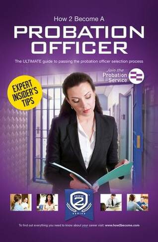How to Become a Probation Officer: The Ultimate Career Guide to Joining the Probation Service