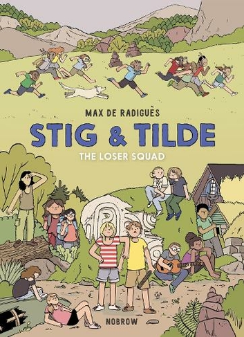 Stig & Tilde: The Loser Squad: (Stig & Tilde)