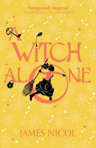 A Witch Alone: (The Apprentice Witch 2)
