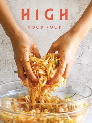 High Mood Food: Natural, fermented, living food. Our stories, our recipes, our way of life.