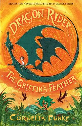 Dragon Rider: The Griffin's Feather: (Dragon Rider 2)