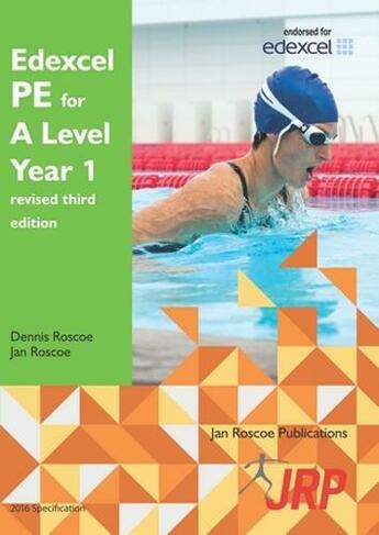 Edexcel PE for A Level Year 1 revised third edition: (3rd Revised edition)