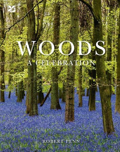 Woods: A Celebration