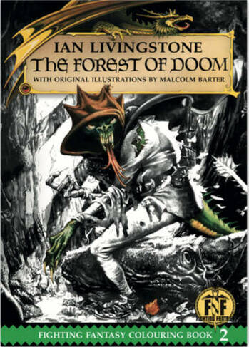 The Forest of Doom Colouring Book: (The Official Fighting Fantasy Colouring Books 2)