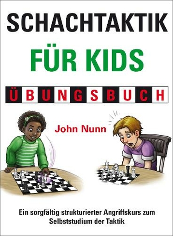 Schachtaktik fur Kids Ubungsbuch