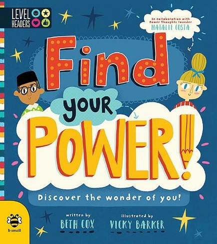 Find Your Power!: Discover the Wonder of You! (Level Headers)