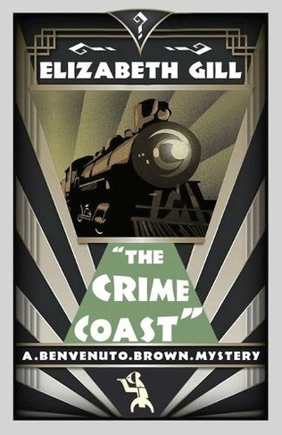The Crime Coast: A Golden Age Mystery