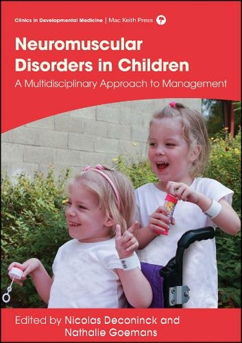 Management of Neuromuscular Disorders in Children