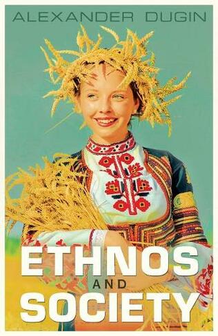Ethnos and Society: (Ethnosociology 2)