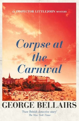 Corpse at the Carnival: (The Inspector Littlejohn Mysteries)