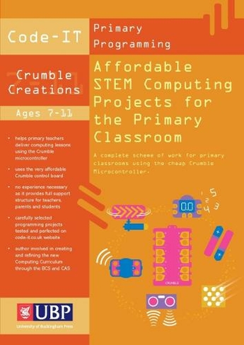 Code-It: Affordable STEM Computing Projects for the Primary Classroom