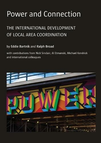 Power and Connection: The International Development of Local Area Coordination