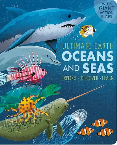 Oceans and Seas: (Ultimate Earth)