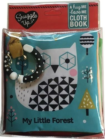 My Little Forest: A Hug Me, Love Me Cloth Book (My Little...)