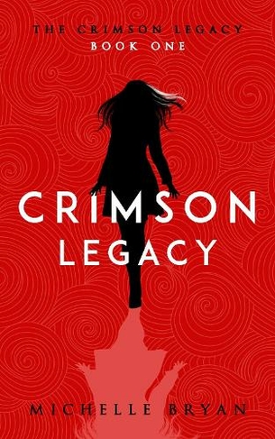 Crimson Legacy (Crimson Legacy 1): (The Crimson Legacy)