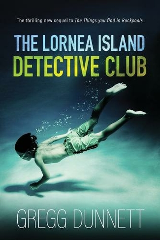 The Lornea Island Detective Club: (Rockpools 2)