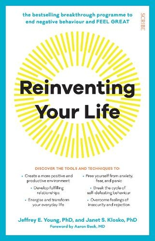 Reinventing Your Life: the bestselling breakthrough programme to end negative behaviour and feel great