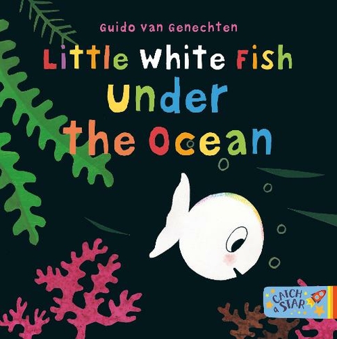 Little White Fish Under the Ocean: (Little White Fish 5)