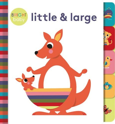 Bright Baby Tabs - Little and large: (Bright Baby Tabs)