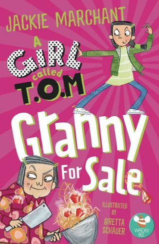 A Girl Called T.O.M,: Granny for Sale