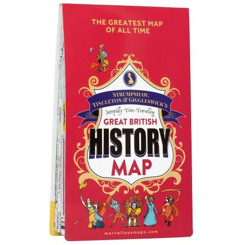 Great British History Map: (Marvellous Maps)