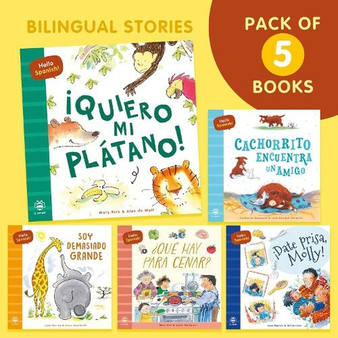 Hello Spanish! Story Pack: Bilingual Spanish-English Edition (Bilingual Stories Bilingual edition)