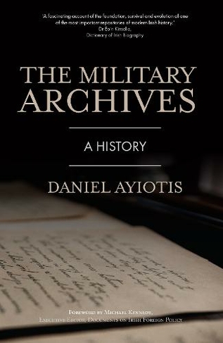 The Military Archives: A History
